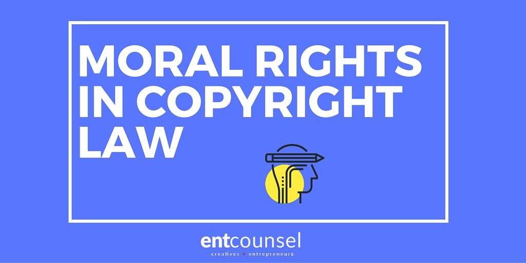 Moral Rights in Copyright Law