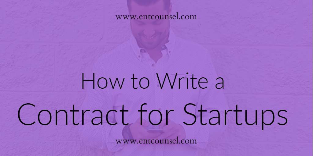 How to Write A Contract for Startups