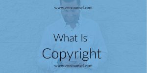 What Is Copyright