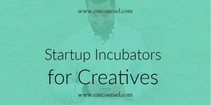 Startup Incubator for Creatives