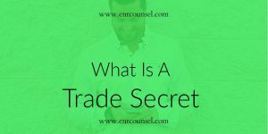 What Are Trade Secrets